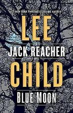 Blue Moon: A Jack Reacher Novel  Child, Lee  Book, Gelezen, Lee Child, Verzenden