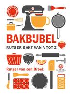 9789048871124 Bakbijbel Rutger van den Broek, Boeken, Kookboeken, Nieuw, Rutger van den Broek, Verzenden