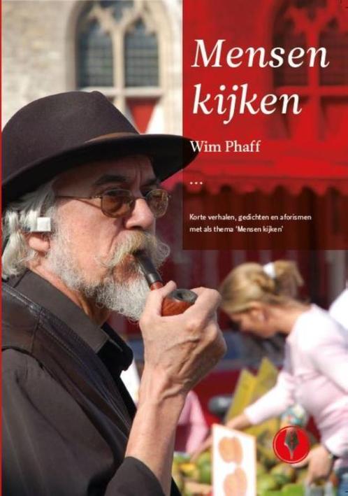 Mensen kijken 9789492170095 Wim Phaff, Boeken, Hobby en Vrije tijd, Zo goed als nieuw, Verzenden