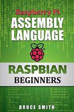 Raspberry PI Assembly Language 9781492135289, Zo goed als nieuw, Verzenden