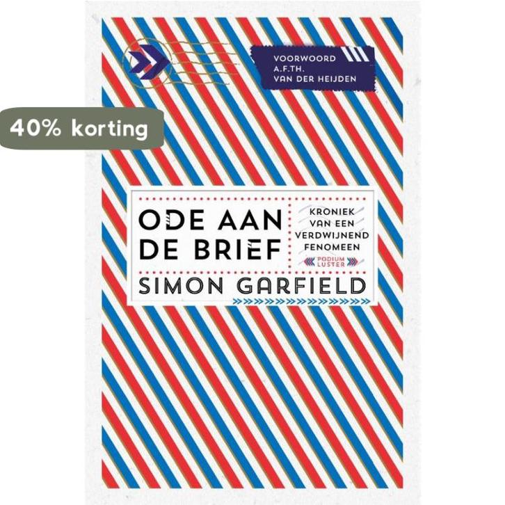 Ode aan de brief 9789492060006 Simon Garfield, Boeken, Literatuur, Zo goed als nieuw, Verzenden