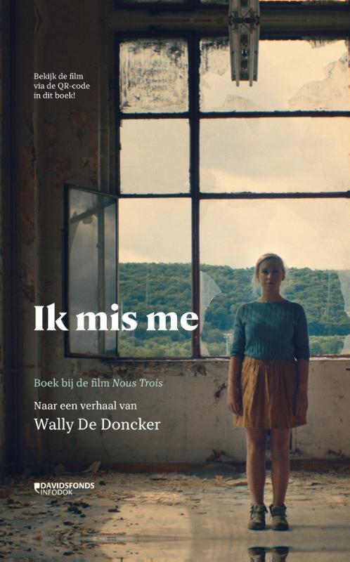 Ik mis me 9789059089648 Wally De Doncker, Boeken, Kinderboeken | Kleuters, Gelezen, Verzenden