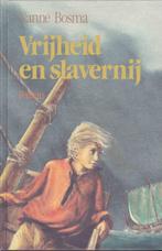 Vrijheid en slavernij 9789026104794 Bosma, Boeken, Verzenden, Gelezen, Bosma