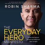 9789391019747 The Everyday Hero Manifesto, Verzenden, Nieuw, Robin Sharma