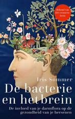 De Bacterie En Het Brein | 9789045051833 | Sommer, Iris, Boeken, Gezondheid, Dieet en Voeding, Ophalen of Verzenden, Nieuw, Sommer, Iris