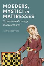 9789401920667 Moeders, mystici en maitresses | Tweedehands, Boeken, Verzenden, Zo goed als nieuw, Luit van der Tuuk