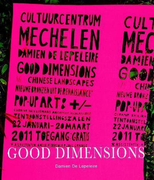 Good Dimensions 9789077193327, Boeken, Kunst en Cultuur | Beeldend, Gelezen, Verzenden