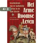 Het arme roomse leven 9789087045784 Ton van Schaik, Boeken, Verzenden, Gelezen, Ton van Schaik