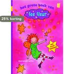 Het grote boek van Fee Fleur / Fee Fleur 9789020681000, Boeken, Verzenden, Gelezen, Marianne Witte