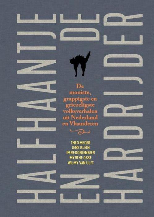 9789464711554 Halfhaantje en de Hardrijder, Boeken, Studieboeken en Cursussen, Nieuw, Verzenden