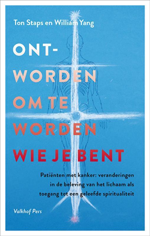 Ont-worden om te worden die je bent 9789056255022 Ton Staps, Boeken, Esoterie en Spiritualiteit, Gelezen, Verzenden