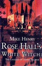 Rose Halls White Witch 9789768184801 Mike Henry, Verzenden, Gelezen, Mike Henry