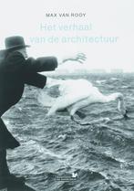 Verhaal Van De Architectuur 9789044609271 M.J.M. van Rooy, Boeken, Verzenden, Gelezen, M.J.M. van Rooy