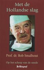 Met De Hollandse Slag, Boeken, Ophalen of Verzenden, Nieuw