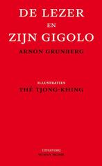 De lezer en zijn gigolo 9789077780114 Arnon Grunberg, Boeken, Verzenden, Zo goed als nieuw, Arnon Grunberg