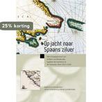 Op jacht naar Spaans zilver 9789087040475 W. van Brederode, Verzenden, Zo goed als nieuw, W. van Brederode