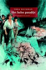 Het helse paradijs / Trilogie over de toekomst / 2, Verzenden, Gelezen, Thea Beckman