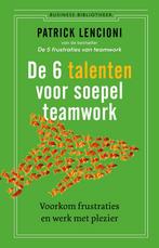 De 6 talenten voor soepel teamwork 9789047017134, Boeken, Verzenden, Gelezen, Patrick Lencioni
