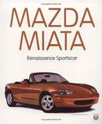 Mazda MX-5 Miata Renaissance Sportscar, Boeken, Gelezen, Verzenden, Brian Long, Algemeen