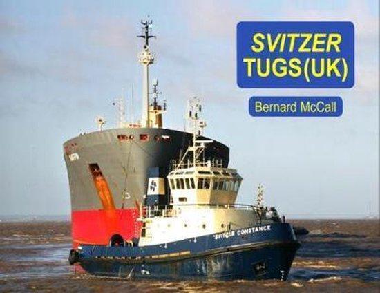 Svitzer Tugs - Uk 9781902953854 Bernard Mccall, Boeken, Taal | Engels, Zo goed als nieuw, Verzenden