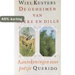 GEHEIMEN VAN WIKKE EN DILLE 9789021472218 Kusters, Verzenden, Gelezen, Kusters