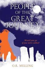 People of the Great Journey 9781781802076 O.R. Melling, Verzenden, Zo goed als nieuw, O.R. Melling