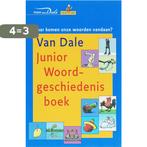 Van Dale junior woordgeschiedenisboek 9789066480926, Boeken, Woordenboeken, Verzenden, Gelezen, Wim Daniëls