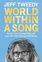9780571385799 World Within a Song Jeff Tweedy, Boeken, Biografieën, Nieuw, Jeff Tweedy, Verzenden