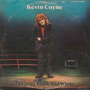 LP gebruikt - Kevin Coyne - In Living Black And White, Cd's en Dvd's, Vinyl | Rock, Zo goed als nieuw, Verzenden