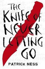 Knife Of Never Letting Go 9781406320756 Patrick Ness, Boeken, Verzenden, Gelezen, Patrick Ness