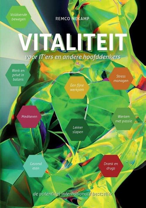 9789090372600 Vitaliteit voor ITers en andere hoofddenkers, Boeken, Gezondheid, Dieet en Voeding, Nieuw, Verzenden