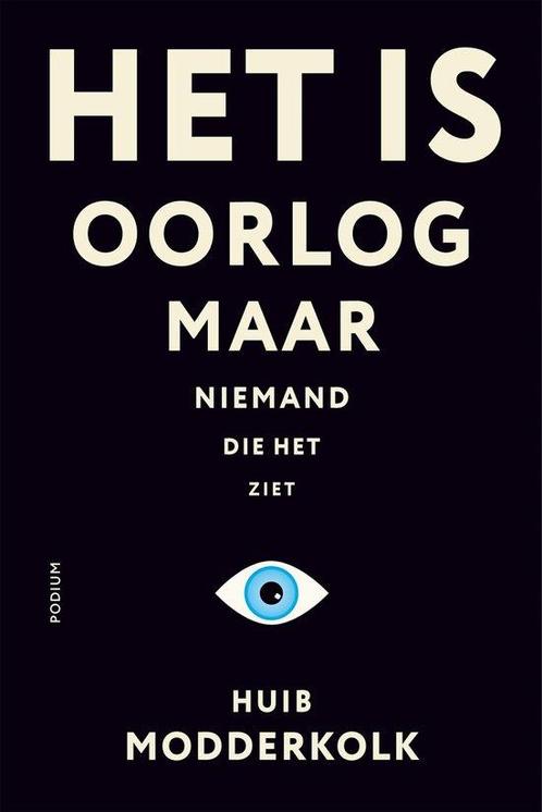 9789463811460 Het is oorlog maar niemand die het ziet, Boeken, Studieboeken en Cursussen, Nieuw, Verzenden