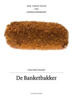 De banketbakker 9789080568457 Cees Holtkamp, Boeken, Kookboeken, Verzenden, Zo goed als nieuw, Cees Holtkamp
