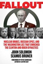 Fallout: Nuclear Bribes, Russian Spies, and the Washington, Verzenden, Zo goed als nieuw, John Solomon