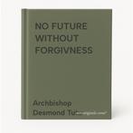 NO FUTURE WITHOUT FORGIVNESS 9780712670135, Verzenden, Gelezen, Archbishop Desmond Tutu