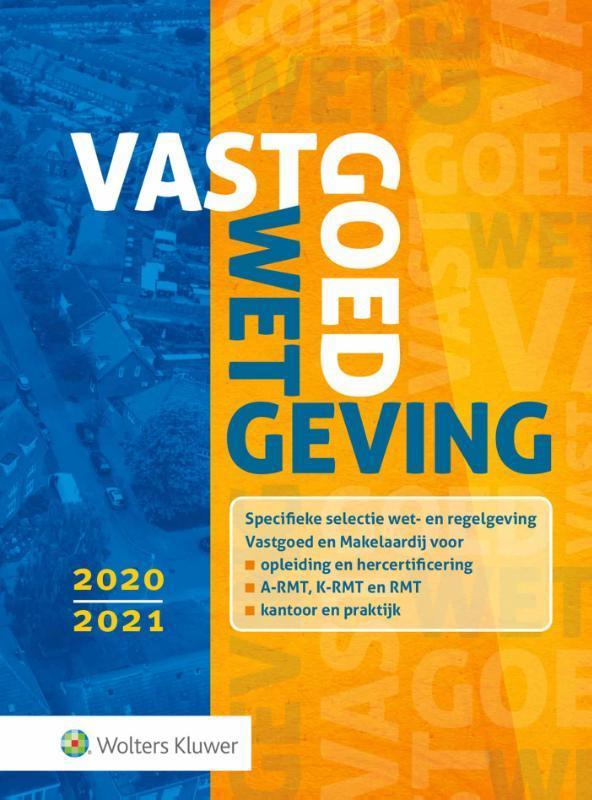 Vastgoedwetgeving 2020-2021 9789013157727, Boeken, Wetenschap, Gelezen, Verzenden