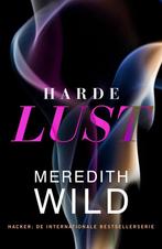 Harde lust / Hacker-serie / 3 9789401604703 Meredith Wild, Verzenden, Zo goed als nieuw, Meredith Wild