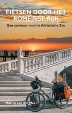 Fietsen door het Romeinse Rijk | 9789038928838 | Marica van, Boeken, Zo goed als nieuw, Marica van der Meer