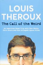 The Call of the Weird 9781509893287 Louis Theroux, Verzenden, Gelezen, Louis Theroux