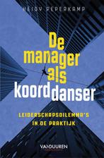 De manager als koorddanser 9789089655820 Heidy Peperkamp, Verzenden, Gelezen, Heidy Peperkamp