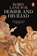 Homer And His Iliad |  NIEUW | Lane Fox, Robin | 97801419977, Boeken, Ophalen of Verzenden, Nieuw, Lane Fox, Robin