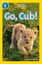 National Geographic readers: Go, cub by Susan B Neuman, Boeken, Gelezen, Susan B. Neuman, National Geographic Kids, Verzenden