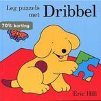 Leg Puzzels Met Dribbel 9789041012326 E. Hill, Verzenden, Gelezen, E. Hill