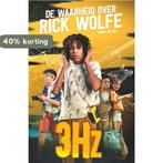 De waarheid over Rick Wolfe / 3Hz 9789002274626 Danny de Vos, Boeken, Kinderboeken | Jeugd | 10 tot 12 jaar, Verzenden, Zo goed als nieuw