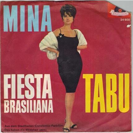 Single vinyl / 7 inch - Mina  - Fiesta Brasiliana / Tabu, Cd's en Dvd's, Vinyl Singles, Zo goed als nieuw, 7 inch, Pop, Verzenden