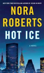 Hot Ice 9780553264616 Nora Roberts, Verzenden, Gelezen, Nora Roberts