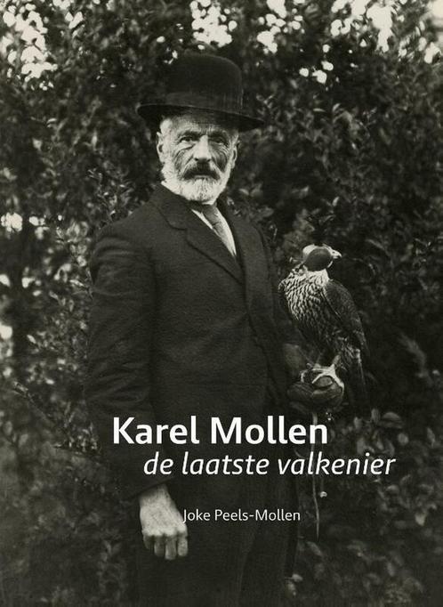 9789462262478 Karel Mollen, de laatste valkenier, Boeken, Studieboeken en Cursussen, Nieuw, Verzenden