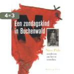 Zondagskind In Buchenwald 9789057303708 G.G.M. Pols-Harmsen, Boeken, Verzenden, Zo goed als nieuw, G.G.M. Pols-Harmsen