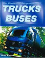 THE ILLUSTRATED ENCYCLOPEDIA OF TRUCKS AND BUSES BOEK ENGELS, Boeken, Auto's | Folders en Tijdschriften, Overige merken, Zo goed als nieuw