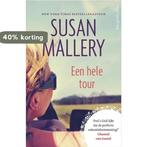Een hele tour 9789402712803 Susan Mallery, Boeken, Verzenden, Gelezen, Susan Mallery